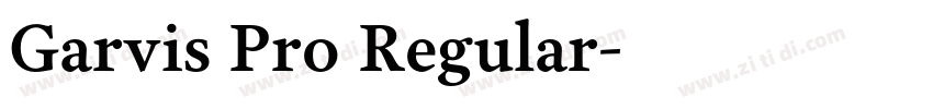 Garvis Pro Regular字体转换